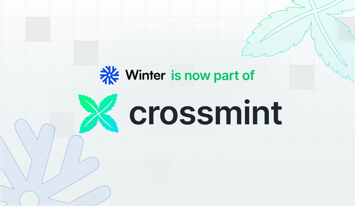 Crossmint Acquires Winter NFT and Launches Revolutionary Cross-Chain Payments Product
